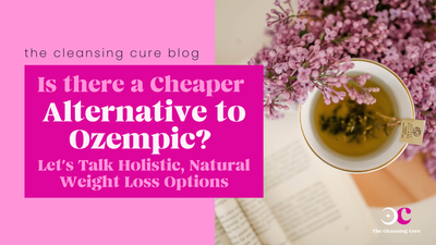 Is There a Cheaper Alternative to Ozempic? Let's Talk Holistic, Natural Weight Loss Options